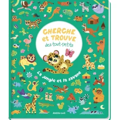 CHERCHE ET TROUVE DES TOUT-PETITS - LA JUNGLE ET LA SAVANE - Editions Auzou