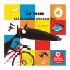 Livre à écouter : Le Loup qui ne voulait plus marcher - Editions Auzou