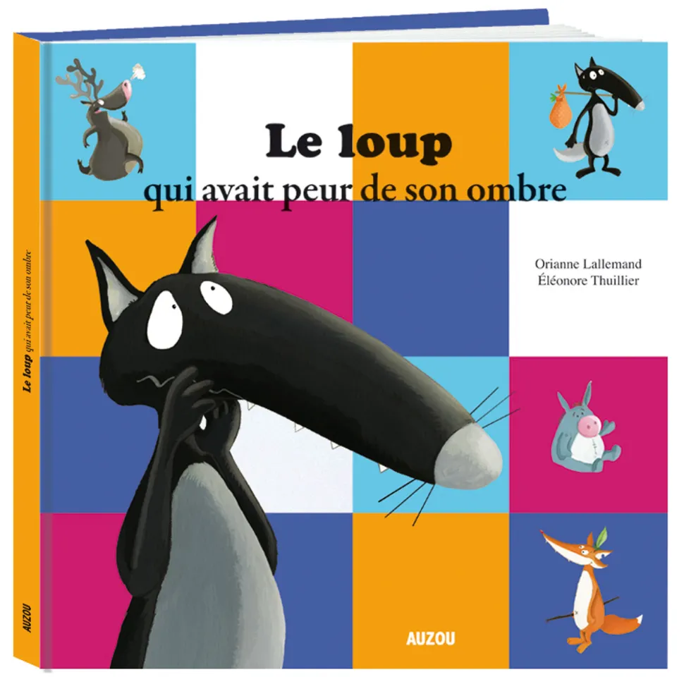 Livre grand format : Le loup qui avait peur de son ombre - Editions Auzou
