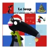 Livre grand format : Le Loup qui n'aimait pas Noël - Editions Auzou