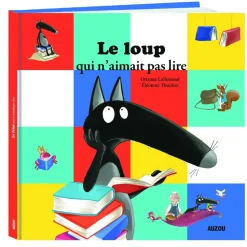Livre Mes Grands Albums : Le loup qui n'aimait pas lire - Editions Auzou