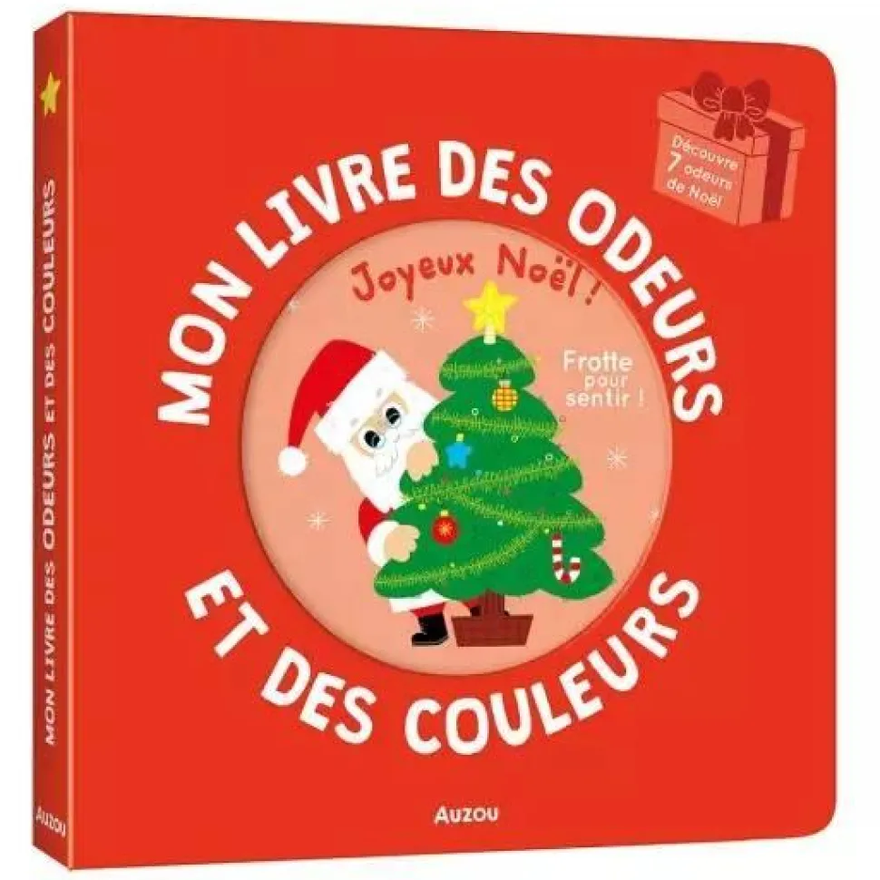 MON LIVRE DES ODEURS ET DES COULEURS - JOYEUX NOËL ! - Editions Auzou