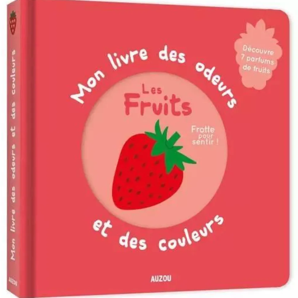 MON LIVRE DES ODEURS ET DES COULEURS - LES FRUITS - Editions Auzou