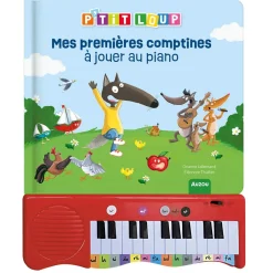 MON LIVRE PIANO - MES PREMIÈRES COMPTINES À JOUER AU PIANO - P'TIT LOUP - Editions Auzou