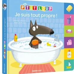 P'TIT LOUP - JE SUIS TOUT PROPRE ! - Editions Auzou