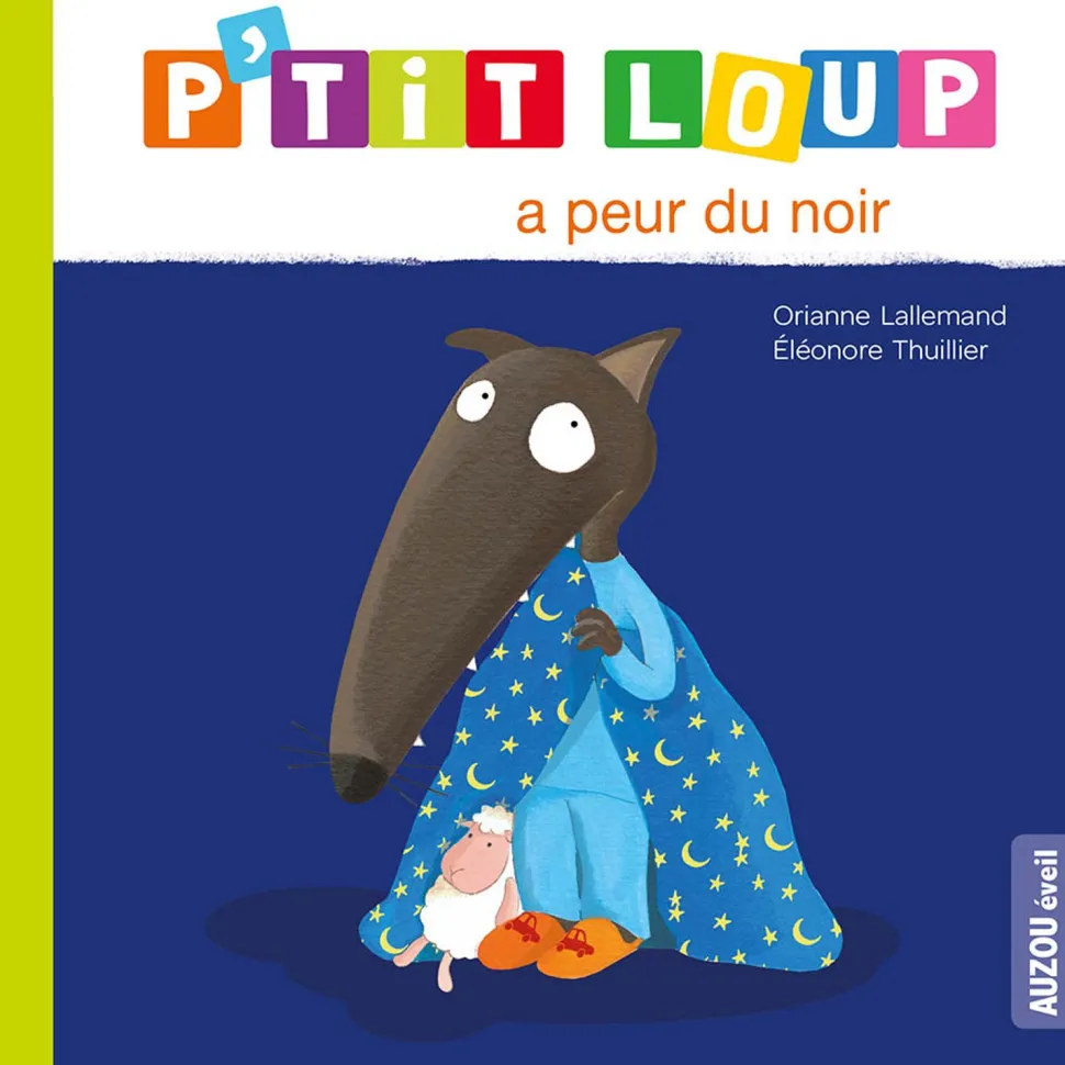 P'TIT LOUP A PEUR DU NOIR - Editions Auzou