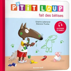 P'TIT LOUP FAIT DES BÊTISES - Editions Auzou