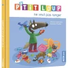 P'TIT LOUP NE VEUT PAS RANGER - Editions Auzou