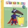 P'TIT LOUP SAUVE LA PLANÈTE - Editions Auzou