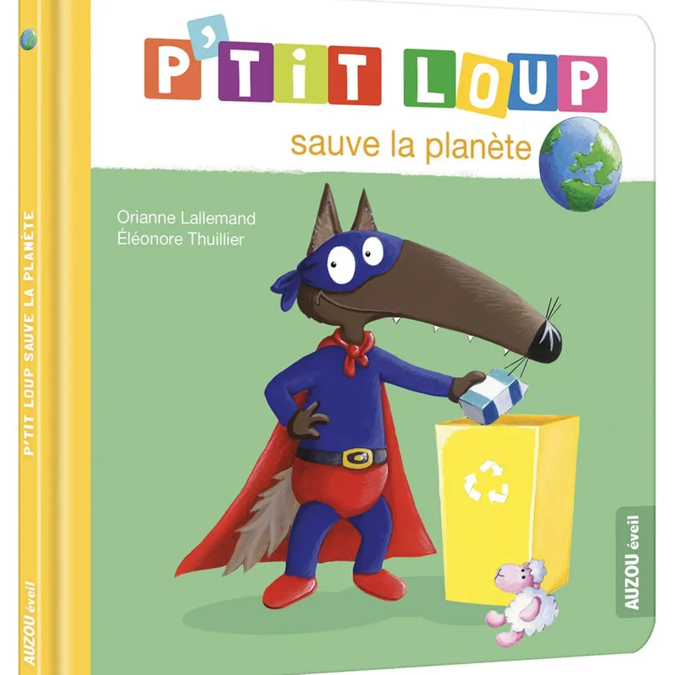 P'TIT LOUP SAUVE LA PLANÈTE - Editions Auzou