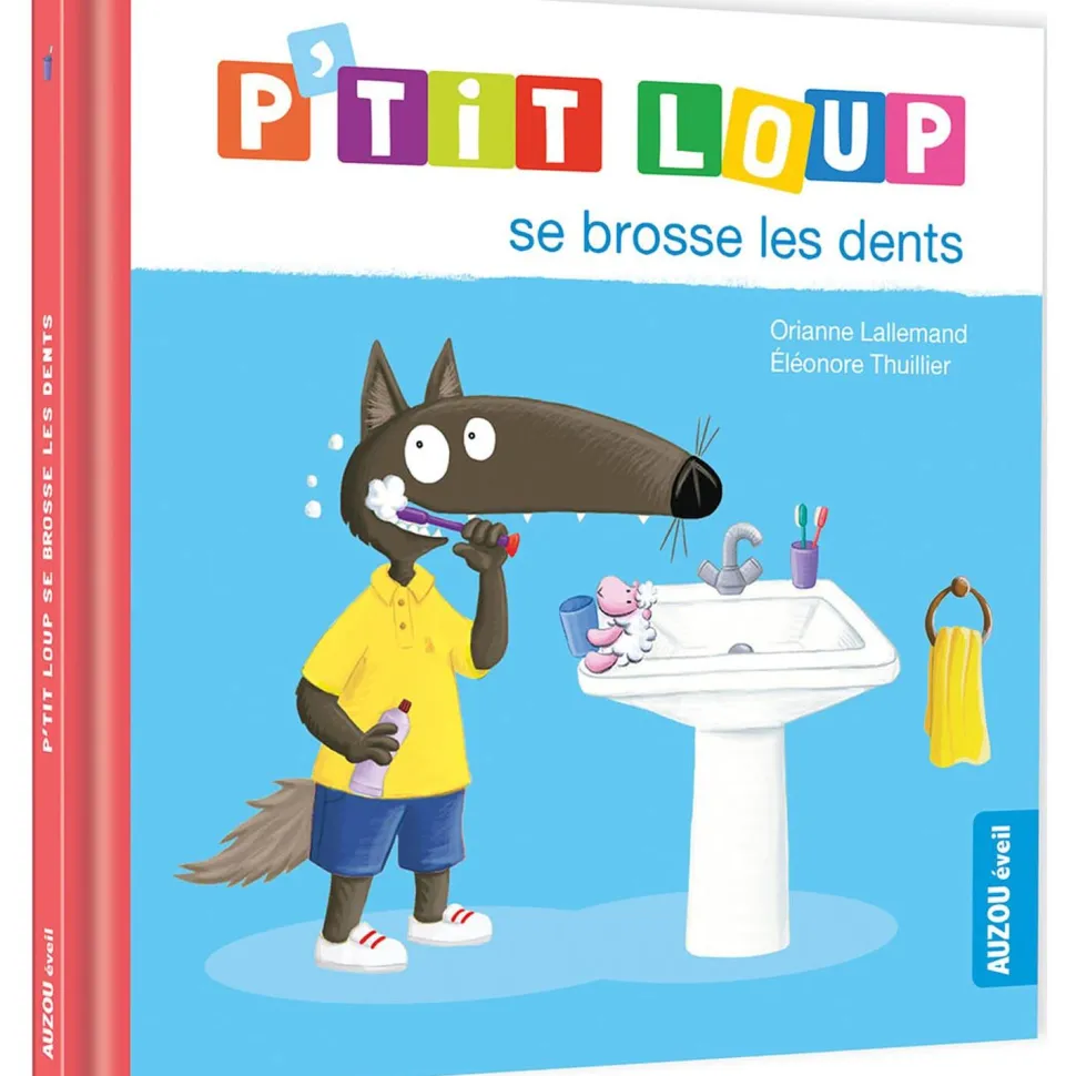 P'TIT LOUP SE BROSSE LES DENTS - Editions Auzou