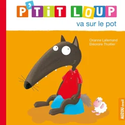 P'TIT LOUP VA SUR LE POT - Editions Auzou
