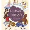 RECUEILS UNIVERSELS - L'ILIADE ET L'ODYSSÉE D'HOMÈRE - Editions Auzou